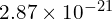 2.87 \times 10^{-21}