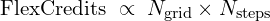 \[\text{FlexCredits} \;\propto\; N_{\text{grid}} \times N_{\text{steps}}\]